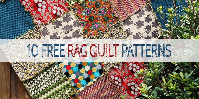 10 Free Rag Quilt Patterns Tutorials For Beginners