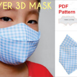 CHILD S 3 Layer 3D Face Mask PDF Face Mask Pattern DIY Face Mask