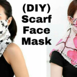 How To Stitch Fabric Scarf Face Mask DIY Fabric Face Mask At Home